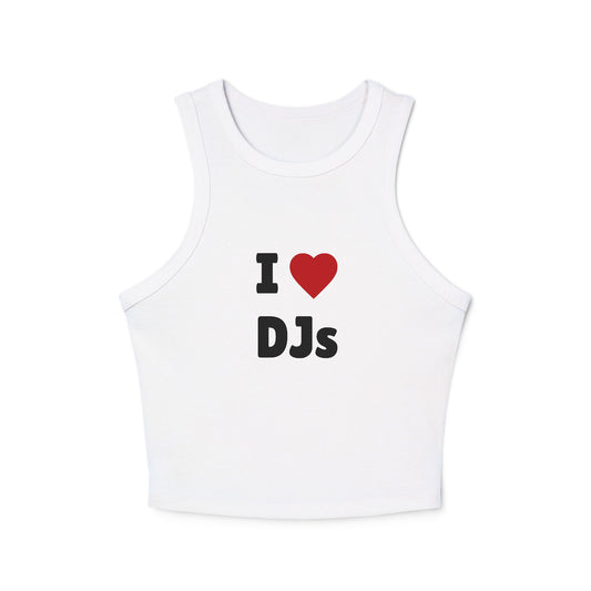 I  DJs Tank Top — Women's Racerback Music Lover Crop